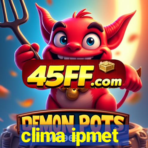 clima ipmet